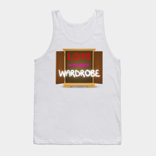 Love is the Best Wardrobe Tank Top